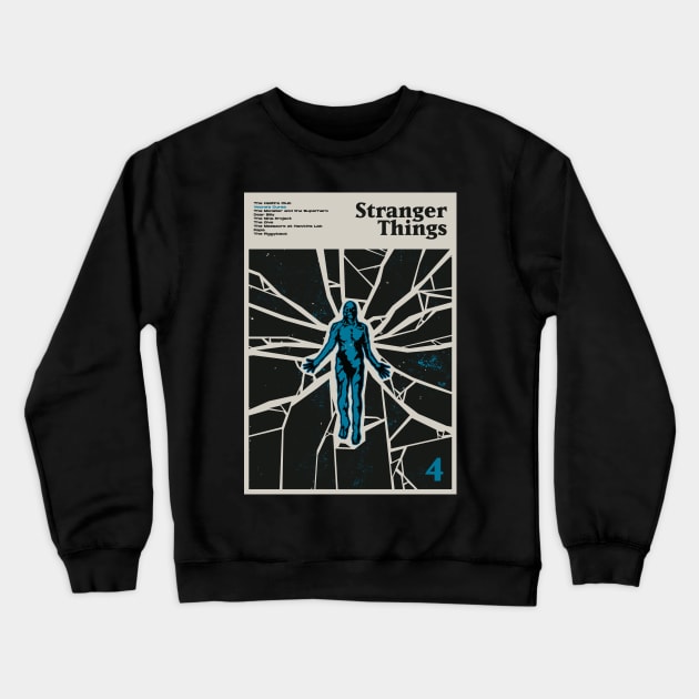 Stranger Things Season 4 Poster Art Crewneck Sweatshirt by chuuyatrash